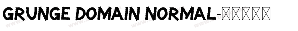 Grunge Domain Normal字体转换